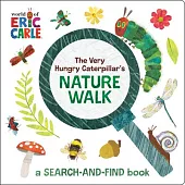The Very Hungry Caterpillar’s Nature Walk: A Search-And-Find Adventure