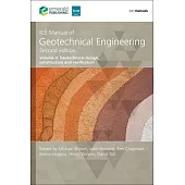 Ice Manual of Geotechnical Engineering Volume 2: Geotechnical Design, Construction and Verification
