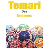 Japanese Temari for Beginners: Crafting Traditional Japanese Embroidered Balls