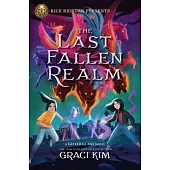 Rick Riordan Presents: The Last Fallen Realm a Gifted Clans Novel