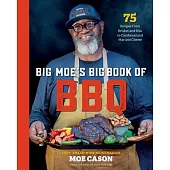 Big Moe’s Big Book of BBQ