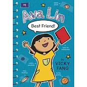 Ava Lin, Best Friend!