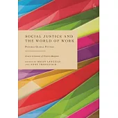Social Justice and the World of Work: Possible Global Futures
