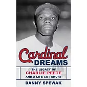 Cardinal Dreams: The Legacy of Charlie Peete and a Life Cut Short