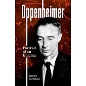 Oppenheimer: Portrait of an Enigma
