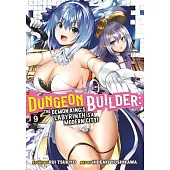 Dungeon Builder: The Demon King’s Labyrinth Is a Modern City! (Manga) Vol. 9