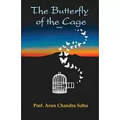 The Butterfly of the Cage