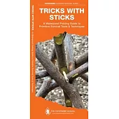 Tricks with Sticks