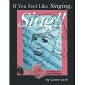 If You Feel Like Singing, Sing!!