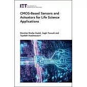 Cmos-Based Sensors and Actuators for Life Science Applications