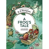 A Frog’s Tale A Mr. Fogherty Coloring Book