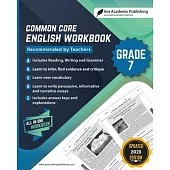 Common Core English Workbook: Grade 7