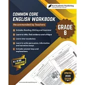 Common Core English Workbook: Grade 8