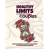 Healthy Limits Workbook for Couples