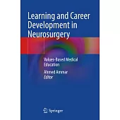 Learning and Career Development in Neurosurgery: Values-Based Medical Education