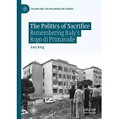 The Politics of Sacrifice: Remembering Italy’s Rogo Di Primavalle