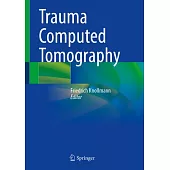 Trauma Computed Tomography