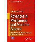 Advances in Mechanism and Machine Science: Proceedings of the 16th Iftomm World Congress 2023 - Volume 2
