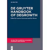 de Gruyter Handbook of Degrowth