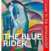 Masters of Art: The Blue Rider