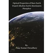 Optical Properties of Rare Earth Doped Alkaline Earth Aluminates Phosphor