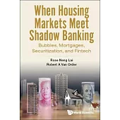 When Housing Markets Meet Shadow Banking: Bubbles, Mortgages, Securitization, and Fintech in the Two Largest Economies