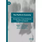 The Platform Economy: Designing a Supranational Legal Framework