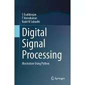 Digital Signal Processing: Illustration Using Python