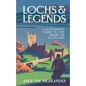 The Highland Way: The Armchair Traveller’s Guide to Real Scotland