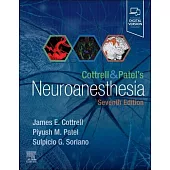 Cottrell and Patel’s Neuroanesthesia