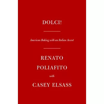 Dolci!: American Baking with an Italian Accent: A Cookbook