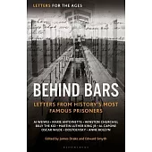 Letters for the Ages Behind Bars: A Personal History of Incarceration