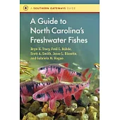 A Guide to North Carolina’s Freshwater Fishes