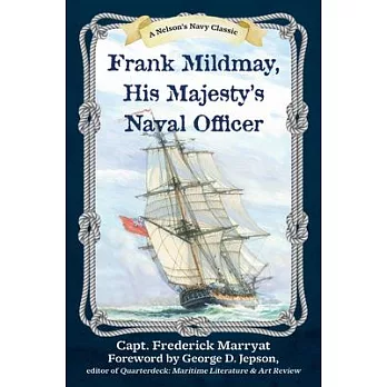 Frank Mildmay, His Majesty’s Naval Officer