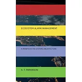 Ecosystem Alarm Management