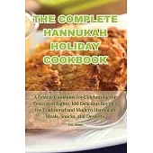 The Complete Hannukah Holiday Cookbook