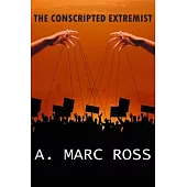 The Conscripted Extremist