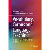 Vocabulary, Corpus and Language Teaching: A Machine-Generated Literature Overview