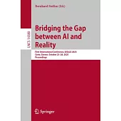 Bridging the Gap Between AI and Reality: First International Conference, Aisola 2023, Crete, Greece, October 23-28, 2023, Proceedings