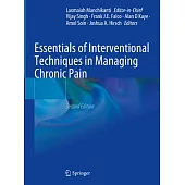 Essentials of Interventional Techniques in Managing Chronic Pain