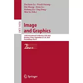 Image and Graphics: 12th International Conference, Icig 2023, Nanjing, China, September 22-24, 2023, Proceedings, Part II