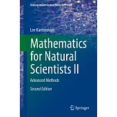 Mathematics for Natural Scientists II: Advanced Methods