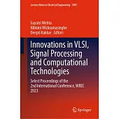 Innovations in Vlsi, Signal Processing and Computational Technologies: Select Proceedings of the 2nd International Conference, Wrec 2023