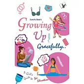 Growing Up Gracefully..