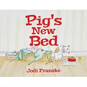 Pig’s New Bed