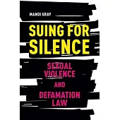 Suing for Silence: Sexual Violence and Defamation Law