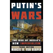 Putin’s Wars: The Rise of Russian Imperialism