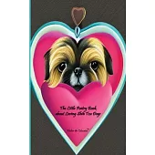 The Little Poetry Book about Loving Shih Tzu Dogs