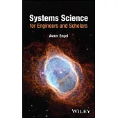 Systems Science for Engineers and Scholars