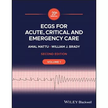 Ecgs for Acute, Critical and Emergency Care, Volume 1, 20th Anniversary
